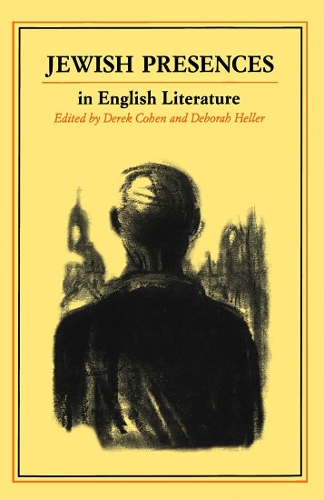 Бумажная книга «Jewish Presences in English Literature», авторов Дебора Хеллер, Дерек Коэн - фото №1