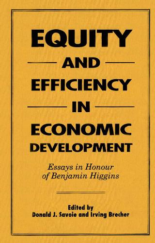 Бумажная книга «Equity and Efficiency in Economic Development: Essays in Honour of Benjamin Higgins», авторов Дональд Дж. Савойя, Ирвинг Бречер - фото №1