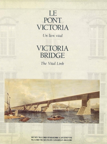 Бумажная книга «The Victoria Bridge: The Vital Link», авторов Конрад Грэм, Стэнли Триггс - фото №1