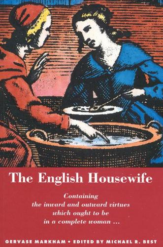 Паперова книга «The English Housewife», авторів Гервас Маркхем, Майкл Р. Бест - фото №1