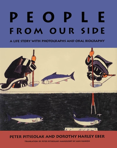 Бумажная книга «People from Our Side: A Life Story with Photographs and Oral Biography», авторов Энн Хэнсон, Питер Пицеолак - фото №1