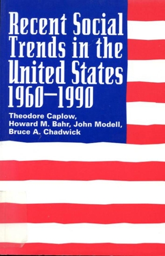 Бумажная книга «Recent Social Trends in the United States, 1960-1990», авторов Говард М. Бэр, Теодор Каплоу - фото №1