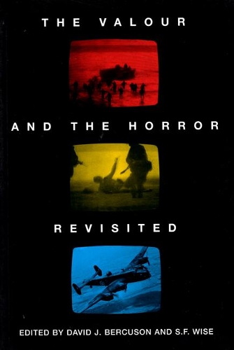 Бумажная книга «The Valour and the Horror Revisited», автор Дэвид Дж. Беркусон - фото №1