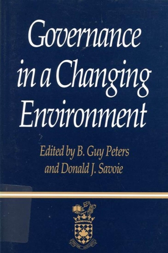 Бумажная книга «Governance in a Changing Environment», авторов Дональд Дж. Савойя, Гай Питерс - фото №1