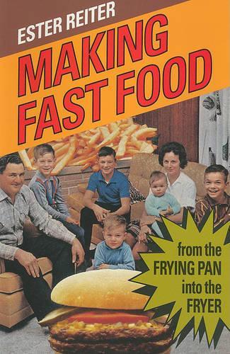 Бумажная книга «Making Fast Food: From the Frying Pan into the Fryer, Second Edition», автор Эстер Райтер - фото №1