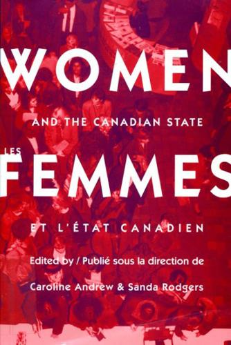 Бумажная книга «Women and the Canadian State/Les femmes et l'Etat canadien», авторов Каролина Эндрю, Сандра Роджерс - фото №1