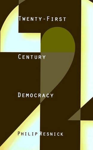 Паперова книга «Twenty-First Century Democracy», автор Філіп Резнік - фото №1