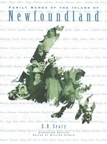 Бумажная книга «Family Names of the Island of Newfoundland: Corrected Edition», автор Уильям Кирвин - фото №1
