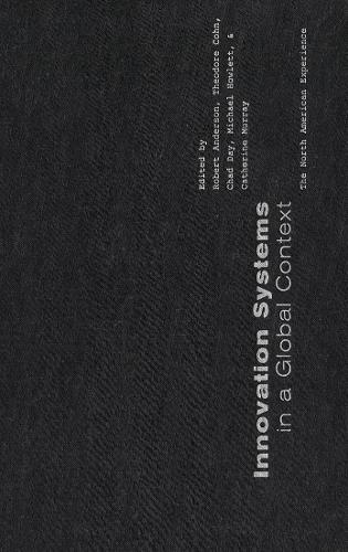 Бумажная книга «Innovation Systems in a Global Context: The North American Experience», авторов Чад Дэй, Роберт Андерсон, Теодор Кон - фото №1
