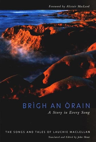 Бумажная книга «Brigh an Òrain - A Story in Every Song», авторов Алистер МакЛауд, Лаучи Маклеллан - фото №1