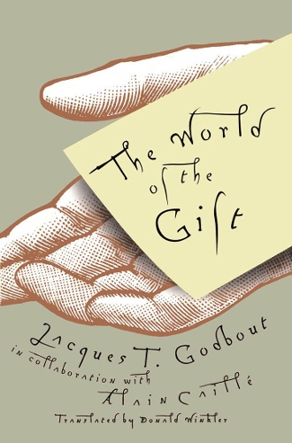 Паперова книга «The World of the Gift», авторів Ален К. Кайль, Жак Т. Годбу - фото №1