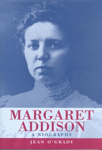 Паперова книга «Margaret Addison: A Biography», автор Жан О'Грейді - фото №1