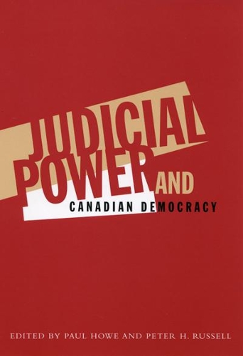 Паперова книга «Judicial Power and Canadian Democracy», авторів Пол Хау, Пітер Х. Рассел - фото №1