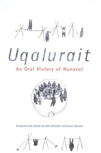 Паперова книга «Uqalurait: An Oral History of Nunavut», автор Сюзан Роулі - фото №1