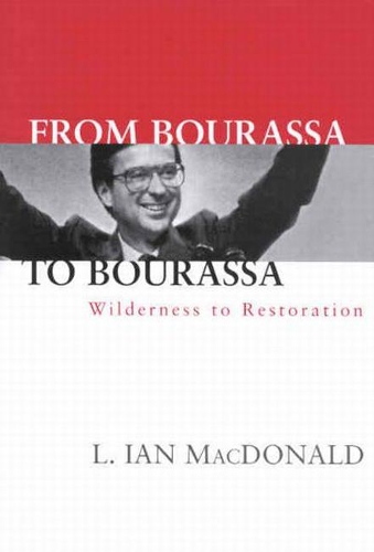 Бумажная книга «From Bourassa to Bourassa: Wilderness to Restoration, Second Edition», автор Йен Макдональд - фото №1