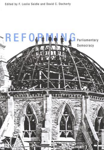 Бумажная книга «Reforming Parliamentary Democracy», авторов Дэвид К. Дочерти, Лесли Сейдл - фото №1