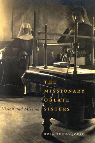 Бумажная книга «The Missionary Oblate Sisters: Vision and Mission», автор Роза Бруно-Жофре - фото №1