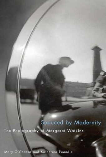 Бумажная книга «Seduced by Modernity: The Photography of Margaret Watkins», авторов Кэтрин Твиди, Мэри О'Коннор - фото №1