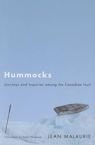 Бумажная книга «Hummocks: Journeys and Inquiries Among the Canadian Inuit», автор Жан Малори - фото №1