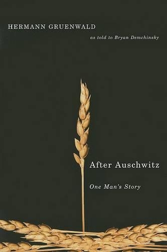 Бумажная книга «After Auschwitz: One Man's Story», авторов Брайан Демчинский, Герман Грюнвальд - фото №1