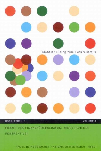 Паперова книга «Praxis des Finanzföderalismus», авторів Ебігейл Остієн Карос, Рауль Блінденбахер - фото №1