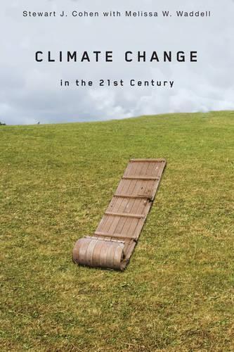 Бумажная книга «Climate Change in the 21st Century», авторов Мелисса В. Уодделл, Стюарт Дж. Коэн - фото №1