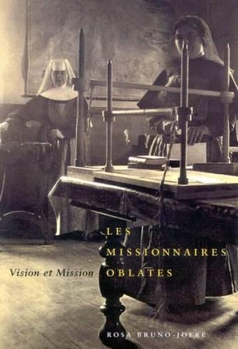 Паперова книга «Les Missionaires Oblates: Vision et Mission», автор Роза Бруно-Жофре - фото №1
