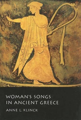 Бумажная книга «Woman's Songs in Ancient Greece», автор Энн Л. Клинк - фото №1