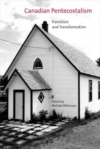 Паперова книга «Canadian Pentecostalism: Transition and Transformation», автор Майкл Вілкінсон - фото №1