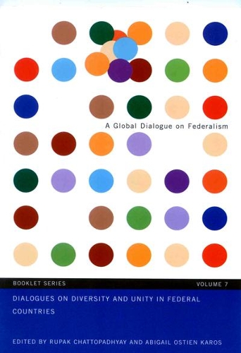 Бумажная книга «Dialogues on Diversity and Unity in Federal Countries», авторов Эбигейл Остиен Карос, Рупак Чаттопадхьяй - фото №1