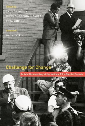 Бумажная книга «Challenge for Change: Activist Documentary at the National Film Board of Canada», авторов Эзра Уинтон, Майкл Брендан Бейкер, Томас Во - фото №1
