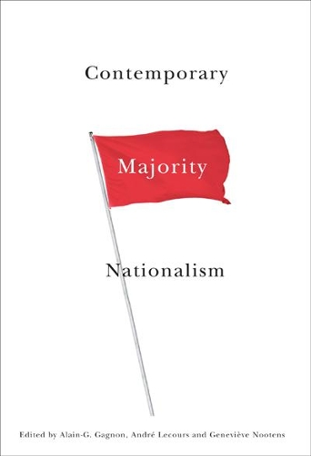 Паперова книга «Contemporary Majority Nationalism», авторів Ален-Г Ганьон, Андре Лекур, Женев'єв Нутенс - фото №1