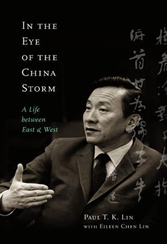 Бумажная книга «In the Eye of the China Storm: A Life Between East and West», авторов Эйлин Чен Лин, Пол Т.К. Лин - фото №1
