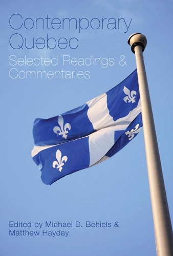 Бумажная книга «Contemporary Quebec: Selected Readings and Commentaries», авторов Мэтью Хейдей, Майкл Д. Бехилс - фото №1