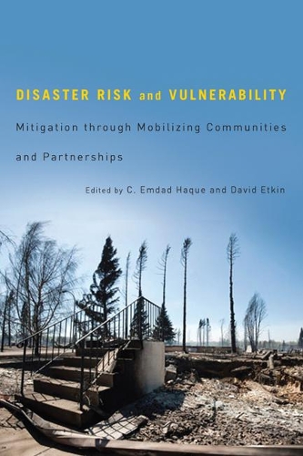 Бумажная книга «Disaster Risk and Vulnerability: Mitigation through Mobilizing Communities and Partnerships», авторов К. Эмдад Хаке, Дэвид Эткин - фото №1