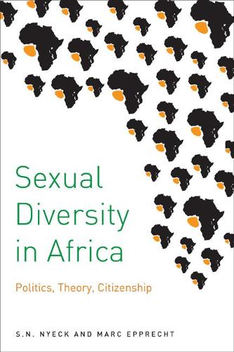 Бумажная книга «Sexual Diversity in Africa: Politics, Theory, and Citizenship», авторов Марк Эппрехт, С.Н. Нюк - фото №1