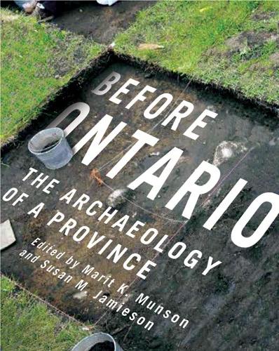 Паперова книга «Before Ontario: The Archaeology of a Province», авторів Маріт К. Мансон, Сюзан М. Джеймісон - фото №1