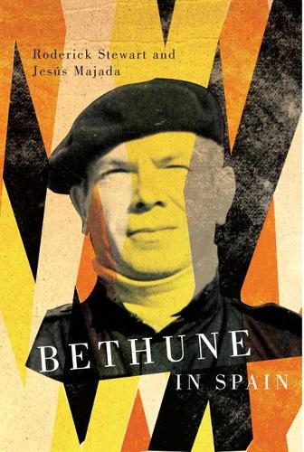 Бумажная книга «Bethune in Spain», авторов Хесус Маджада, Родерик Стюарт - фото №1