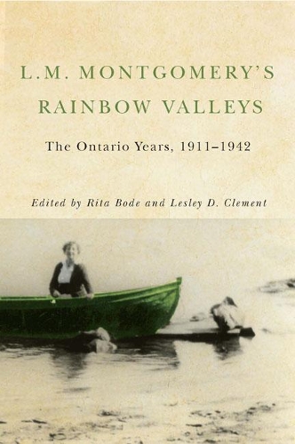 Бумажная книга «L.M. Montgomery's Rainbow Valleys: The Ontario Years, 1911-1942», авторов Лесли Д. Клемент, Рита Боде - фото №1