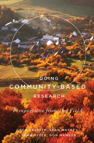 Бумажная книга «Doing Community-Based Research: Perspectives from the Field», авторов Дон Мэнсон, Грег Халсет, Лаура Райзер, Шон Марки - фото №1