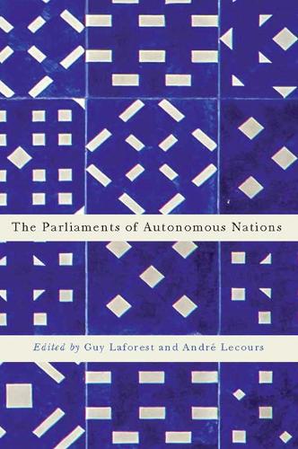 Бумажная книга «The Parliaments of Autonomous Nations», авторов Андре Лекур, Гай Лафорест - фото №1