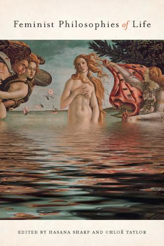 Бумажная книга «Feminist Philosophies of Life», авторов Хлоя Тейлор, Хасана Шарп - фото №1