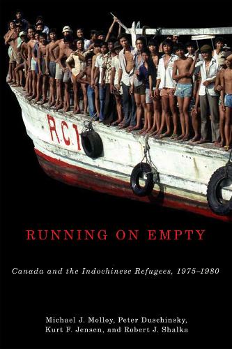 Бумажная книга «Running on Empty: Canada and the Indochinese Refugees, 1975-1980», авторов Курт Ф. Дженсен, Майкл Дж. Моллой, Петр Дущинский, Роберт Дж. Шалка - фото №1