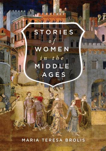 Бумажная книга «Stories of Women in the Middle Ages», автор Мария Тереза Бролис - фото №1