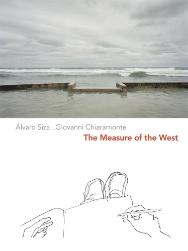 Бумажная книга «The Measure of the West: A Representation of Travel», авторов Джованни Кьярамонте, Альваро Сиза - фото №1