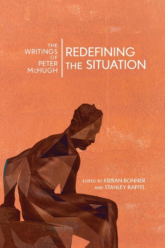 Бумажная книга «Redefining the Situation: The Writings of Peter McHugh», автор Питер МакХью - фото №1
