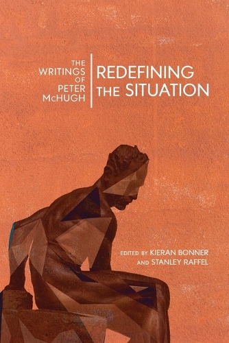 Бумажная книга «Redefining the Situation: The Writings of Peter McHugh», автор Питер МакХью - фото №1
