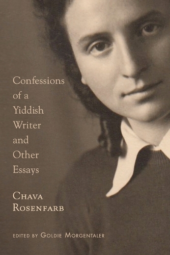 Бумажная книга «Confessions of a Yiddish Writer and Other Essays», автор Чава Розенфарб - фото №1