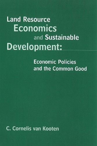Бумажная книга «Land Resource Economics and Sustainable Development: Economic Policies and the Common Good», автор Г. Корнелис ван Кутен - фото №1