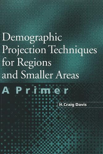 Бумажная книга «Demographic Projection Techniques for Regions and Smaller Areas: A Primer», автор Х. Крейг Дэвис - фото №1